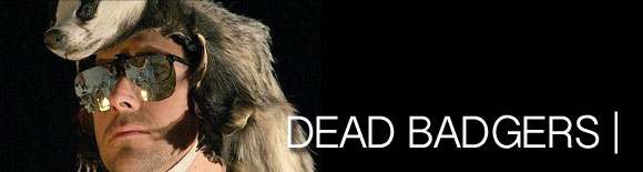 DEAD-BADGERS